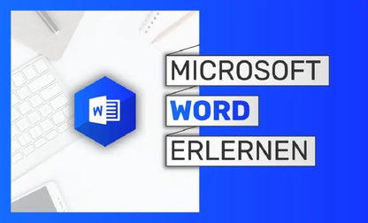 Microsoft Word: vom Einsteiger zum Profi (E-Learning)