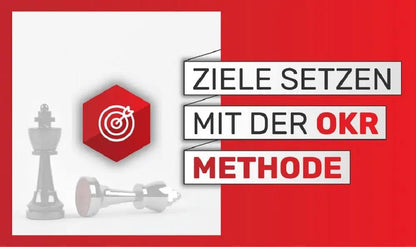 OKR: Messbar Ziele setzen und erreichen für alle (E-Learning)