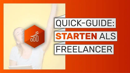 Quick-Start für angehende Freelancer (E-Learning)